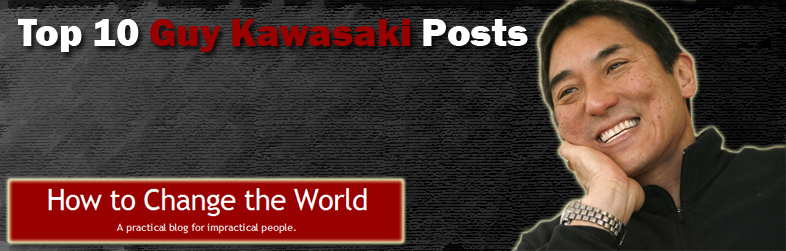 Top 10 Guy Kawasaki Posts of the Year 2008