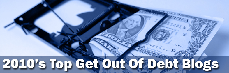 Top 50 Get Out Of Debt Blogs 2010