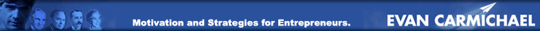 Evan Carmichael - Entrepreneur Forums